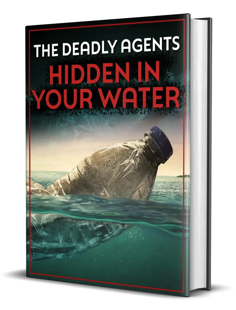 Bonus guide cover: The Deadly Agents Hidden in Your Water